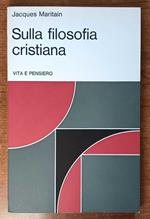 Sulla filosofia cristiana