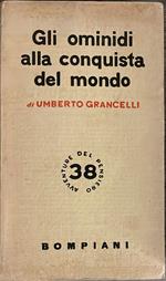 Gli ominidi alla conquista del mondo