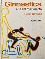 Ginnastica. Arte del movimento