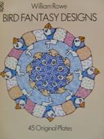 Bird Fantasy Designs: 45 Original Plates: Bird Fantasies
