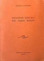 Esigenze sociali dei tempi nuovi