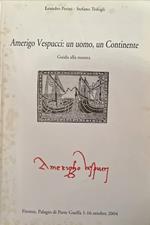 Amerigo Vespucci: un uomo, un Continente