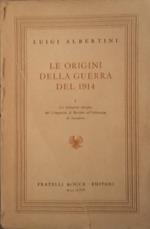 Le origini della guerra del 1914 - volume I