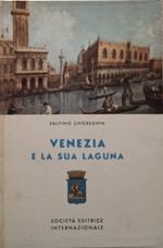 Venezia e la sua laguna