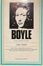 Boyle. La vita, il pensiero, le opere