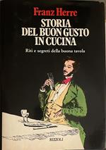 Storia del buon gusto in cucina