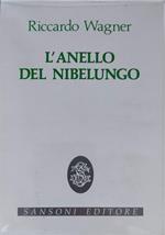 Anello del Nibelungo. L'Oro del Reno