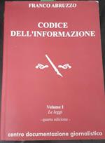 Codice dell'informazione. Volume 1