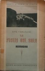 La figlia del sole. Romagna