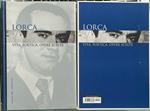 Lorca. Vita, poetica, opere scelte