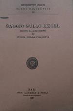 Saggio sullo Hegel. Seguito di altri scritti di storia della filosofia