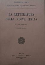 La letteratura della Nuova Italia. Volume secondo