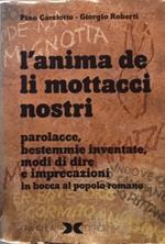 L' anima de li mottacci nostri