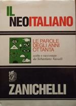 Il neoitaliano. Le parole degli anni Ottanta