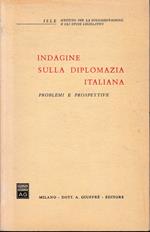 Indagine sulla diplomazia italiana: problemi e prospettive