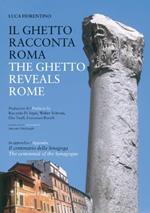 Il ghetto racconta Roma-The ghetto reveals Rome