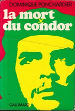 La mort du Condor: Où il est question d'un gorille bombardé Ambassadeur de France dans un petit monde aux rivages perdus