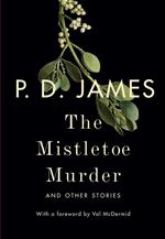 The Mistletoe Murder: And Other Stories