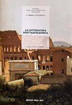 Il primo ottocento La letteratura post-napoleonica