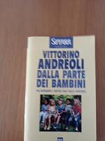 Dalla parte dei bambini. Per difendere i nostri figli dalla violenza