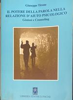 Il potere della parola nella relazione d'aiuto psicologico. Gèniosi e counseling