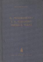 Il pignoramento e il sequestro presso il terzo