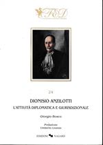 Dionisio Anzilotti L'attività diplomatica e giurisdizionale