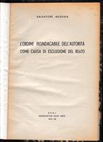 L' ordine insindacabile dell'autorità come causa di esclusione del reato