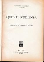 Quesiti d'udienza. Questioni di procedura penale