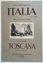 Italia (negli scrittori italiani e stranieri). IV Volume: Toscana