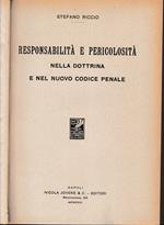 Responsabilità e pericolosità nella dottrina del nuovo codice penale