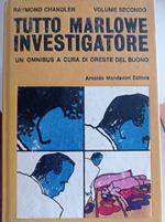 Tutto Marlowe investigatore Vol.2