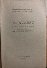 Sul numero. Opera inedita preceduta da un saggio di Giovanni Papini