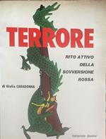 Terrore rito attivo della sovversione rossa