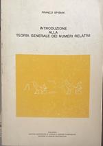 Introduzione alla teoria generale dei numeriu relativi