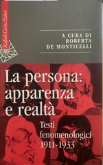 La persona: apparenza e realtà. Testi fenomenologici 1911-1933