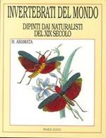 Invertebrati del Mondo. Dipinti dai Naturalisti del XIX Secolo