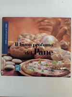 Il buon profumo del Pane