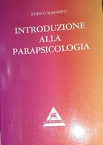 Introduzione alla parapsicologia. Studio del comportamento paranormale umano