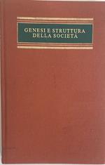 Genesi e struttura della società. Saggio di filosofia pratica