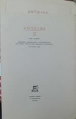 Asculum II. Tomo secondo. Ricerche antiquarie e falsificazioni ad Ascoli Piceno nel secondo 800