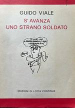 S'avanza uno strano soldato