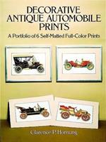 Decorative Antique Automobile Prints: 6 Self-Matted Full-Color Prints: A Portfolio of 6 Self-Matted Full-Colour Prints