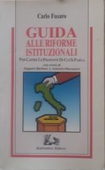 Guida alle riforme istituzionali per capire le proposte di cui si parla