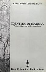 Identità di Matera. Visita guidata tra antico e moderno