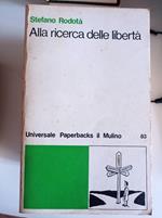 Alla ricerca delle libertà