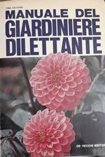 Manuale del giardiniere dilettante