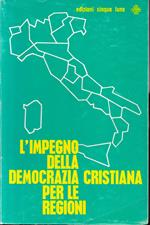 L' impegno della Democrazia Cristiana per le regioni