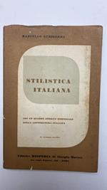 Stilistica italiana. Con un quadro storico essenziale della letteratura italana