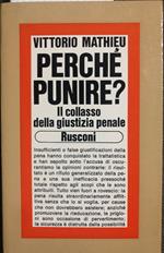 Perché punire? Il collasso della giustizia penale